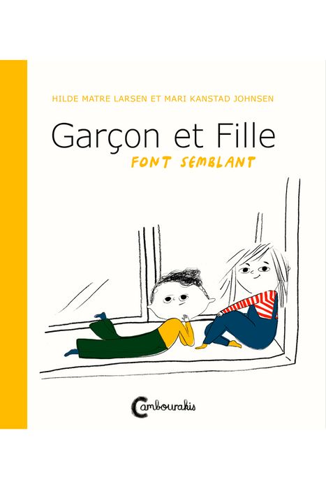 Garçon et fille font semblant - Hilde Matre Larsen, Mari Kanstad Johnsen