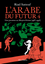 l arabe du futur 4 famille humour religion dictature politique riad sattouf