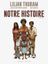 notre histoire 1 couv afrodescendants heros heroines noirs histoire valorisation representation lilian thuram