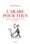 l arabe pour tous ecole discrimination enseignement immigration langue identite nabil wakim librairie inclusive les enfants du bruit et de l odeur