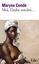 moi tituba sorciere amour esclavage guerisseuse religion proces sorcieres persecutions maryse conde librairie inclusive les enfants du bruit et de l odeur