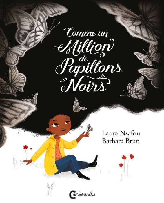 Comme un million de papillons noirs - Laura Nsafou, Barbara Brun