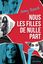 nous les filles de nulle part representation ownvoices cadeaux librairie inclusive antiraciste decoloniale afrofeministe feministe lgbtqia handicap diversite litterature jeunesse babelio aj brut les enfants du bruit et de l odeur