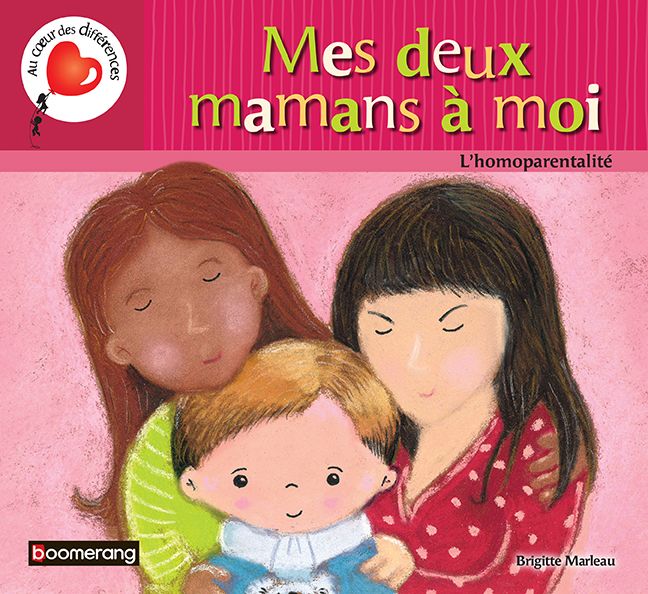 Mes deux mamans à moi - Brigitte Marleau