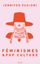 feminisme et pop culture jennifer padjemi miroir miroir binge ownvoices librairie inclusive antiraciste decoloniale afrofeministe feministe lgbtqia handicap validisme diversite litterature jeunesse babelio aj brut les enfants du bruit et de l odeur