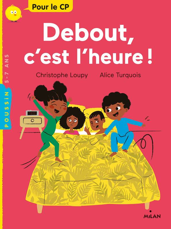 Debout, c'est l'heure ! - Christophe Loupy, Alice Turquois