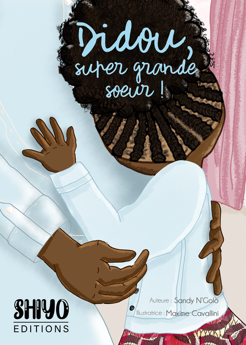 Didou, super grande soeur ! - Sandy N’Golo, Maxime Cavallini