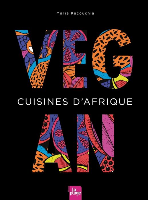 Cuisines d'Afrique - Marie Kacouchia