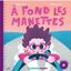 lebdo librairie inclusive representation feministe album jeunesse a fond les manettes thomas scotto felix rousseau non stereotype heroine