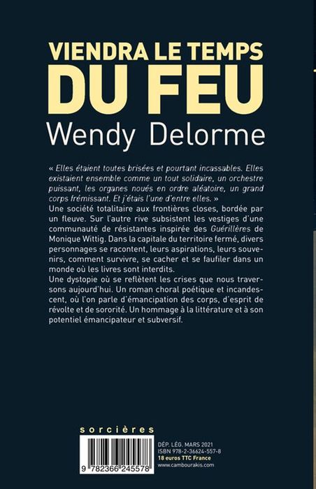 Viendra le temps du feu - Wendy Delorme