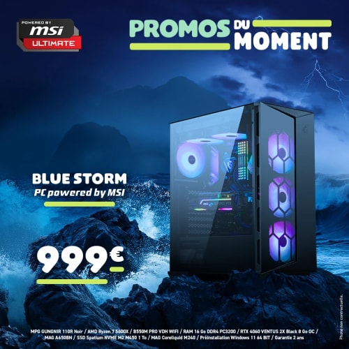PC GAMER EXPERT BLUE STORM - IDEAL GAMING ET STREAMING