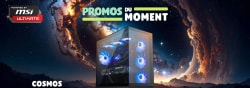Visuel publicitaire MSI avec deux tours d’ordinateur illuminées, sur fond spatial. Textes « Promos du moment », « MSI UPTIME » et « COSMOS ».