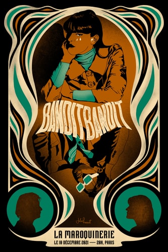 Affiche artistique pour un événement intitulé 'Bandits Bandit', présentant deux silhouettes au fond noir et des motifs stylisés en turquoise et orange. La date et le lieu de l'événement sont indiqués : La Maroquinerie, le 18 décembre 2021, à 20h, Paris.