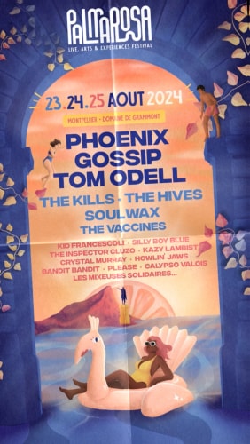 Affiche de l'événement Palmarosa, présentant les dates 23, 24 et 25 août 2024 à Montpellier, au Domaine de Grammont. Énumération des artistes : Phoenix, Gossip, Tom Odell, The Kills, The Hives, Soulwax, The Vaccines, Kid Francescoli, Silly Boy Blue, The Inspector Cluzo, Kazy Lambist, Crystal Murray, Howlin Jaws, Bandit Bandit, et l'événement Calypso Valois les Mixeuses Solidaires.