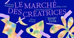 Le marché des créatrices (+ closing bingo drag)