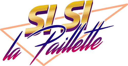 Si Si La Paillette