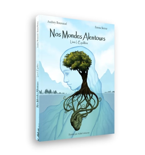 Livre Nos Mondes Alentours - Equilibre