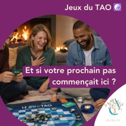 Atelier Jeu du TAO (Quête ou Rêve à réaliser)