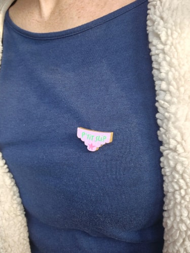 Broche "Pti slip"