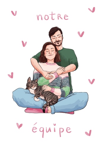 Illustration montrant un couple enlacé, assis en tailleur avec leur chat tigré, entourés de petits cœurs avec le texte « notre équipe » en haut et en bas.