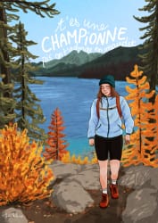 Illustration d'une randonneuse devant un lac et des montagnes. Texte : T'es une championne, pis on t'admire en maudit. Ambiance automnale avec des arbres aux teintes orange et jaunes.