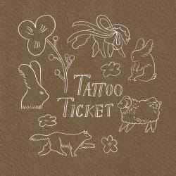 Tattoo Ticket