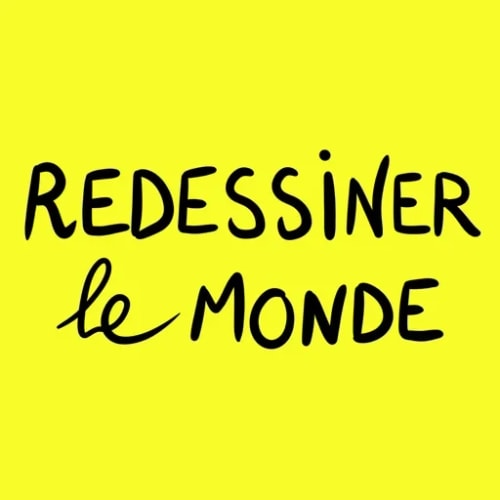 Texte écrit en noir sur un fond jaune, avec la mention « REDESSINER le MONDE » en lettres cursives et capitales de style manuscrit.