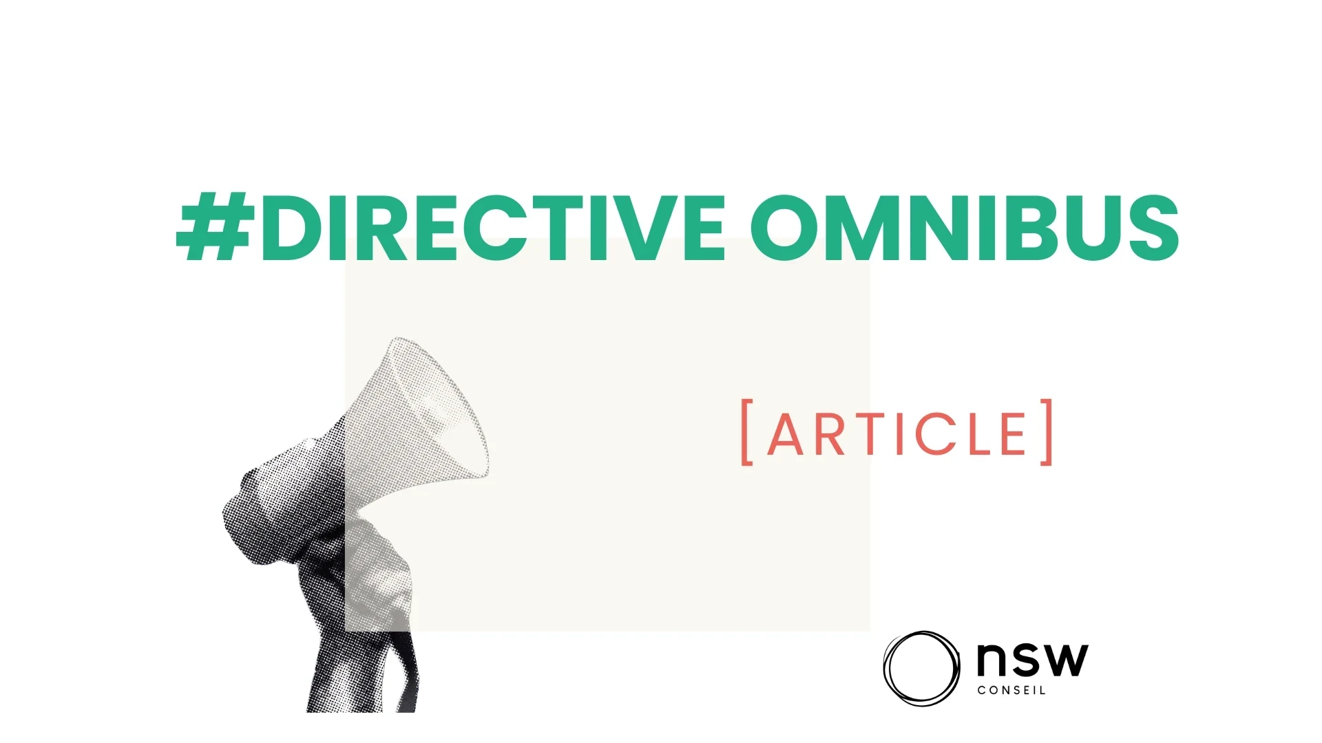 [CSRD] Omnibus Directive: no pause for sustainability, but an opportunity to get ahead