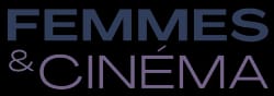 Texte « FEMMES & CINÉMA » en grandes lettres, avec « FEMMES » en bleu foncé et « & CINÉMA » en violet sur fond noir.
