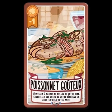 Carte de jeu illustrée montrant des poissons cuisinés, nommée Poissonnet coûteux, avec un coût de -1 et un effet de défausse pour récupérer une carte.