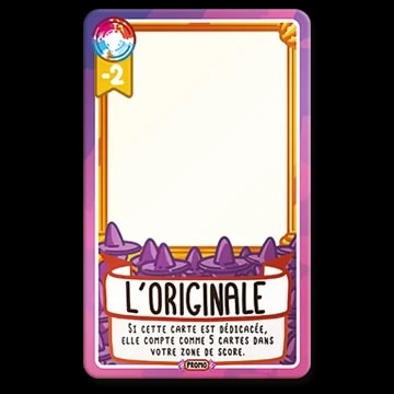 Carte de jeu de société intitulée L'Originale avec un encadré blanc, une icône "-2" et un texte précisant qu'elle compte pour 5 cartes dans la zone de score si elle est dédicacée.