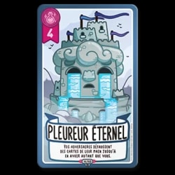Carte de jeu "Pleureur éternel" illustrant un château en pierre en forme de visage triste d'où coule de l'eau. Indique le coût 4 et une capacité de défausse pour les adversaires.