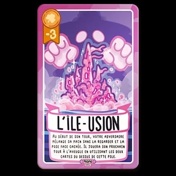 Carte de jeu nommée L'Île-usion avec une illustration de château rose flottant. Le texte explique que l'adversaire doit mélanger sa main et jouer à l'aveugle. Valeur de -3 points indiquée en haut à gauche.