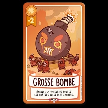 Carte de jeu Grosse Bombe : une bombe anthropomorphe portée par des petits personnages rouges. Valeur -2, texte : annulez la valeur de toutes les cartes jouées cette manche. 06/26.