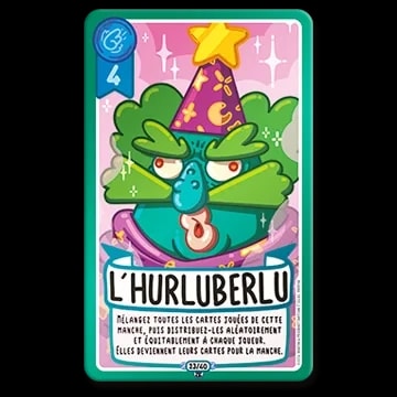 Carte de jeu nommée L'Hurluberlu, illustrée par un personnage vert au nez bleu portant un chapeau pointu à étoiles. Le texte explique la règle : redistribuer équitablement les cartes jouées de la manche.