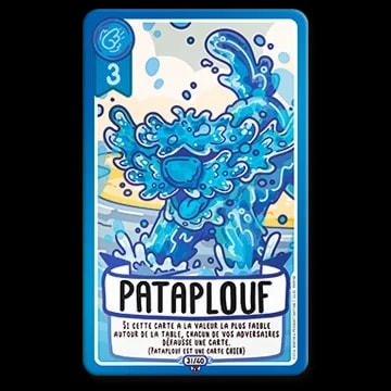 Carte de jeu nommée Pataplouf représentant un chien fait d'eau bleue. La carte indique une valeur de 3 et un effet de jeu pour défausser une carte adverse. Style illustré aux tons bleus.