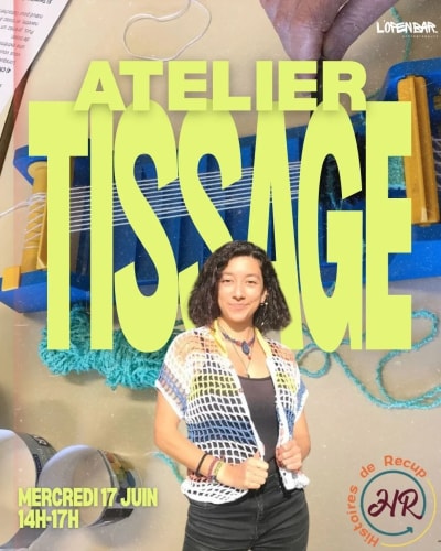 Affiche pour un atelier de tissage avec une femme souriante, un métier à tisser en arrière-plan, et les informations sur la date (17 juin, 14h-17h) et l'organisation « Histoires de Recup ».