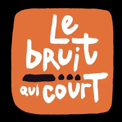 Le Bruit Qui Court